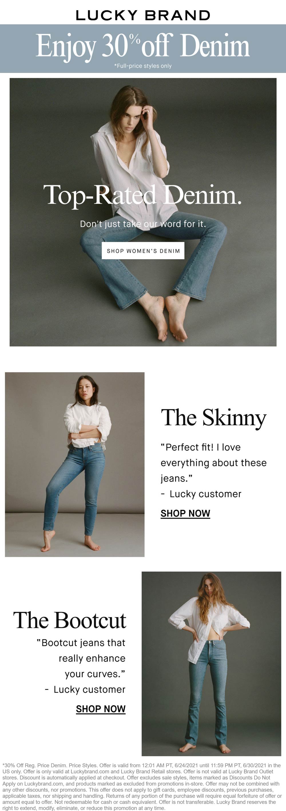 Lucky Brand stores Coupon  30% off denim today at Lucky Brand, ditto online #luckybrand 