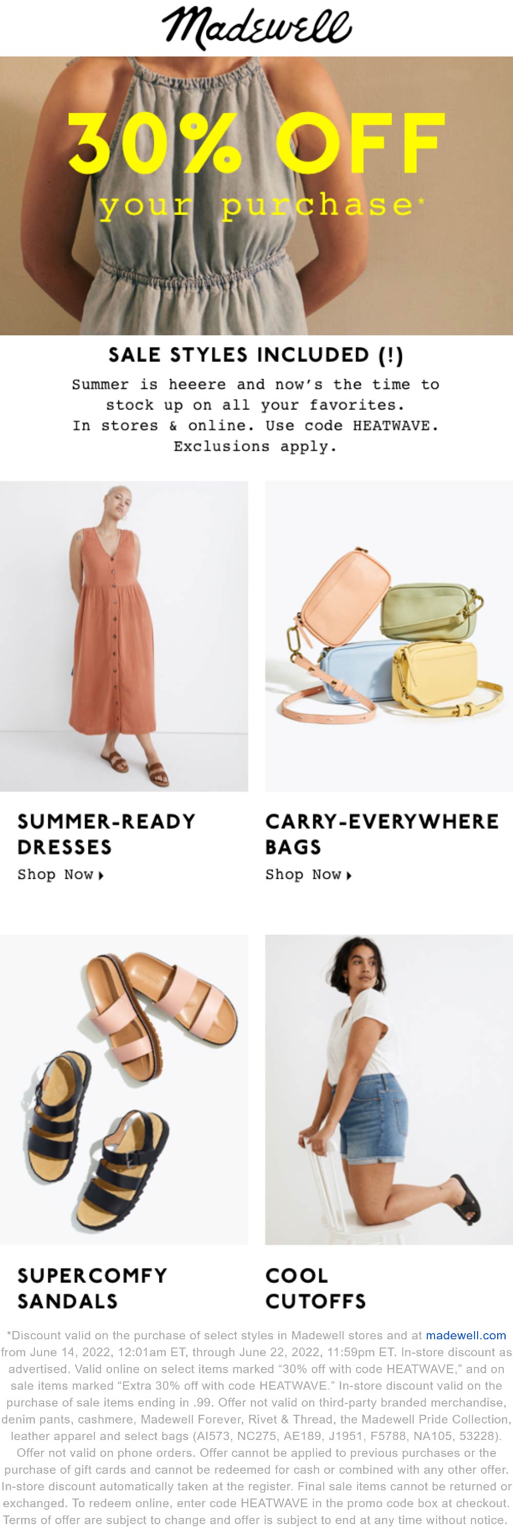 Madewell stores Coupon  30% off at Madewell, or online via promo code HEATWAVE #madewell 