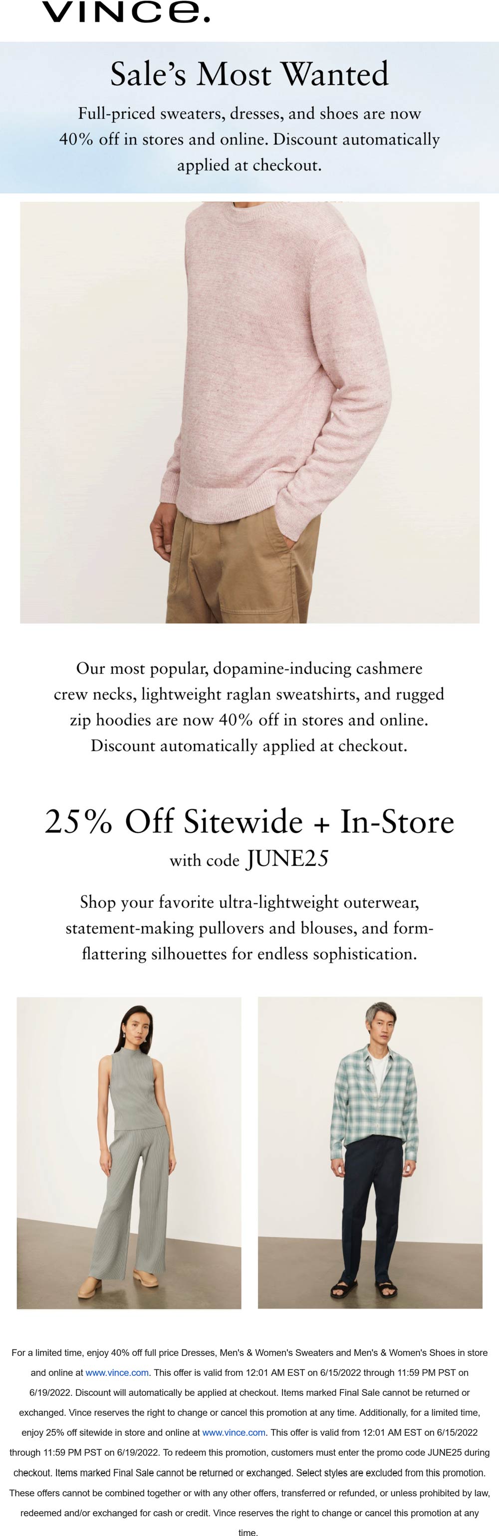 Vince stores Coupon  25-40% off everything at Vince, or online via promo code JUNE25 #vince 