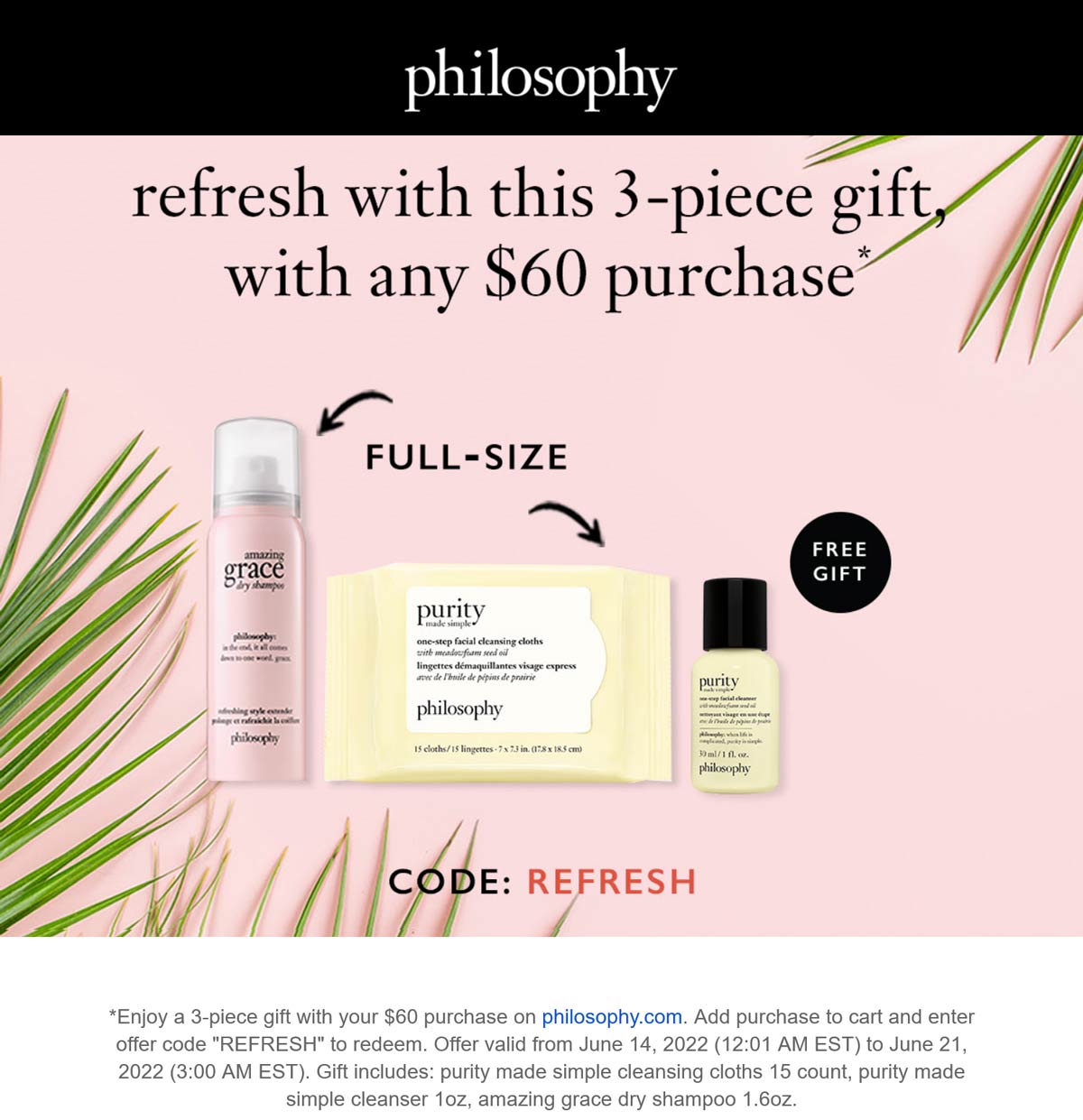 Philosophy stores Coupon  Free full sized 3-pc on $60 today at Philosophy via promo code REFRESH #philosophy 