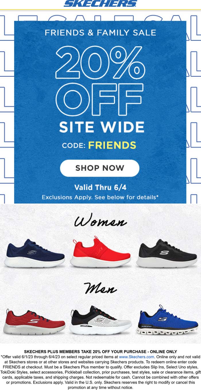 Skechers stores Coupon  20% off everything at Skechers via promo code FRIENDS #skechers 