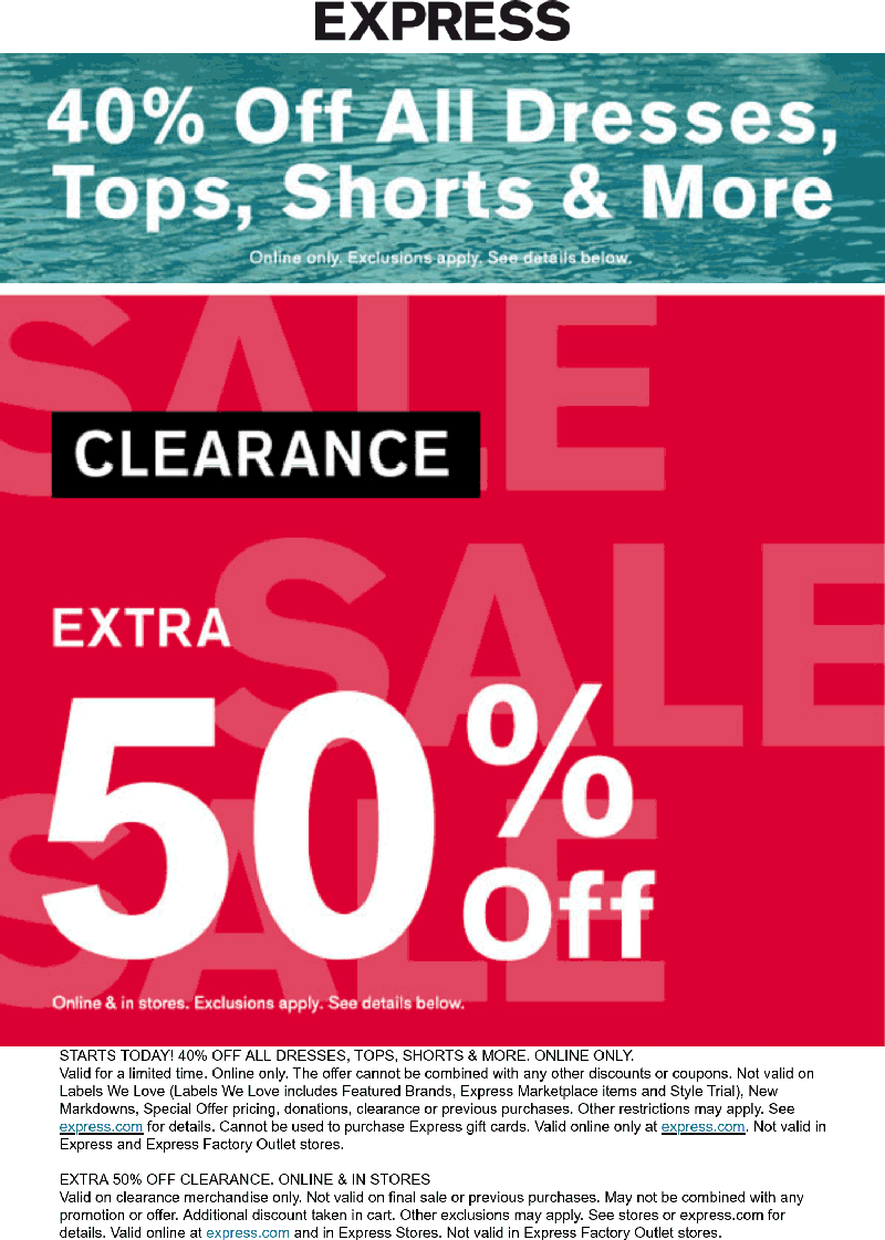 Express stores Coupon  40% all dresses tops & shorts extra 50% off clearance at Express #express 