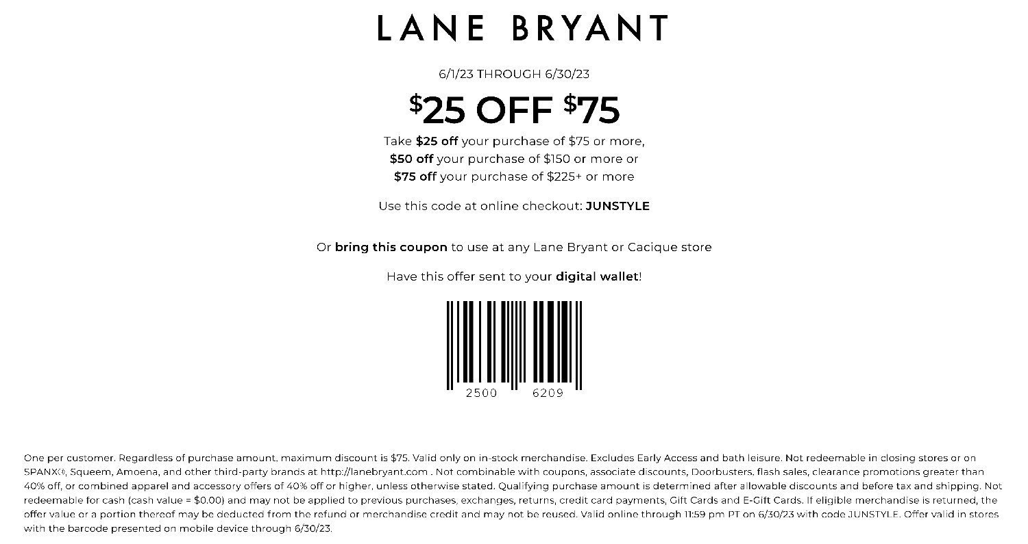 Lane Bryant stores Coupon  $25 off $75 & more at Lane Bryant & Cacique, or online via promo code JUNSTYLE #lanebryant 