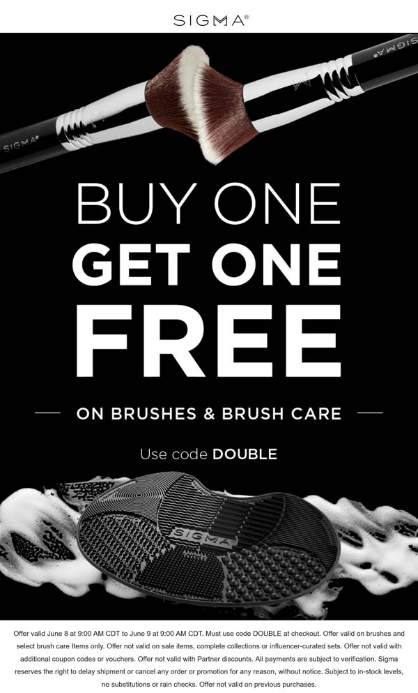 Sigma stores Coupon  Second brush free today at Sigma beauty via promo code DOUBLE #sigma 
