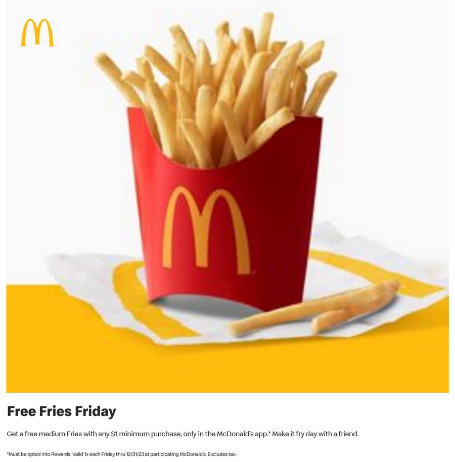 McDonalds restaurants Coupon  Free fries on $1 today via McDonalds useless garbage mobile app #mcdonalds 