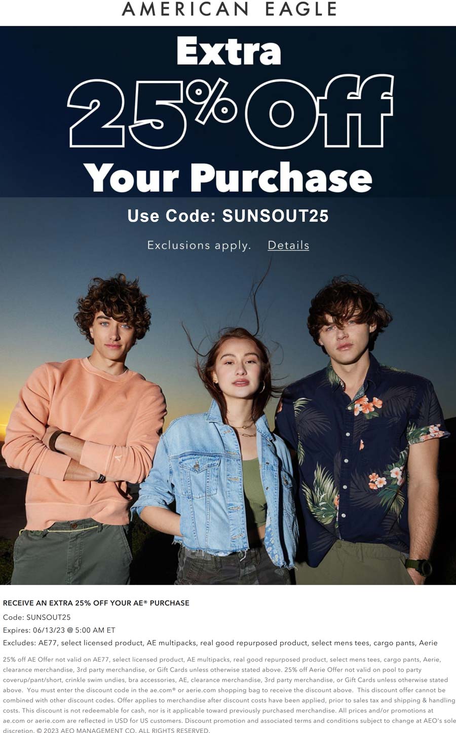 American Eagle stores Coupon  Extra 25% off today at American Eagle via promo code SUNSOUT25 #americaneagle 