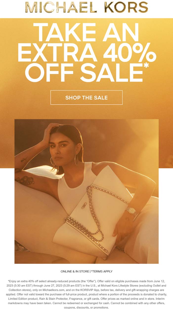 Michael Kors stores Coupon  Extra 40% off sale items at Michael Kors, ditto online #michaelkors 