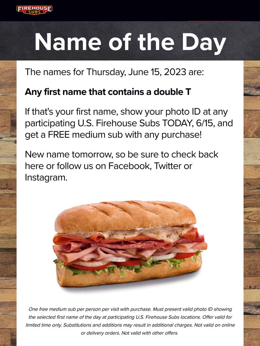 Firehouse Subs restaurants Coupon  Free sub any first name that contains a double T today at Firehouse Subs #firehousesubs 