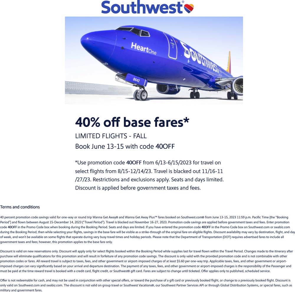 Southwest stores Coupon  40% off base fares today at Southwest airlines via promo code 40OFF #southwest 