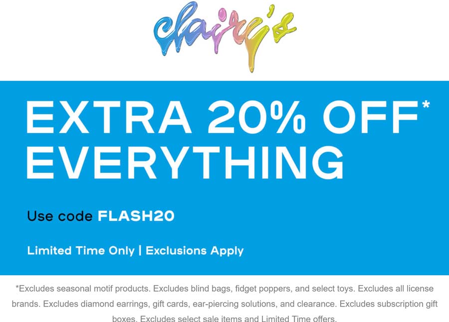 Claires stores Coupon  Extra 20% off everything online at Claires via promo code FLASH20 #claires 