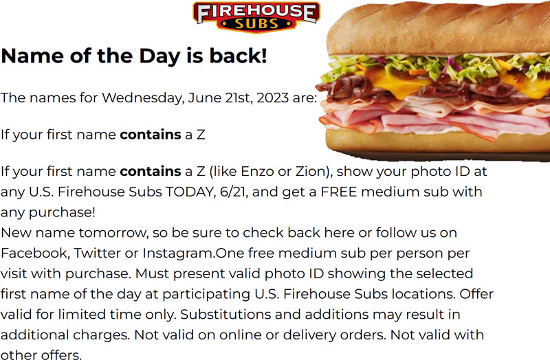 Firehouse Subs restaurants Coupon  Free sub sandwich if your first name contains a Z today at Firehouse Subs #firehousesubs 