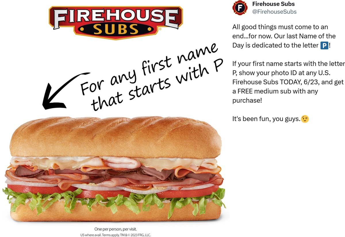 Firehouse Subs restaurants Coupon  First names starting with P enjoy a free sandwich today at Firehouse Subs #firehousesubs 