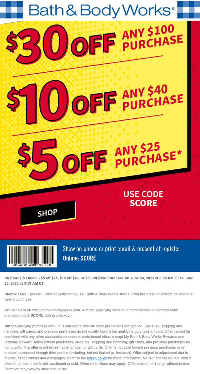 Bath & Body Works stores Coupon  $5-$30 off $25+ today at Bath & Body Works, or online via promo code SCORE #bathbodyworks 