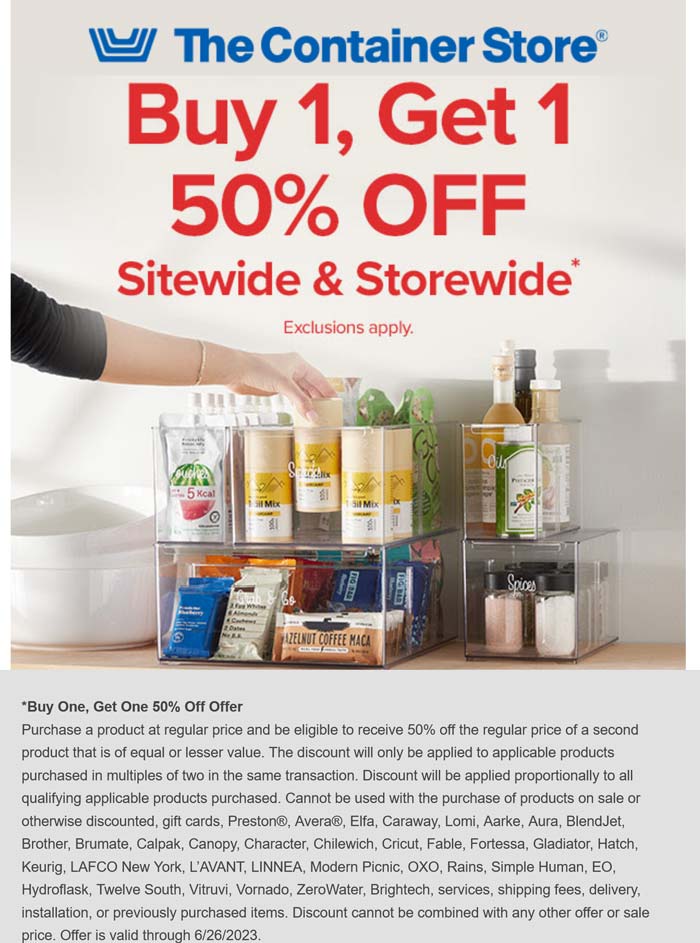The Container Store stores Coupon  Second item 50% off on everything at The Container Store, ditto online #thecontainerstore 