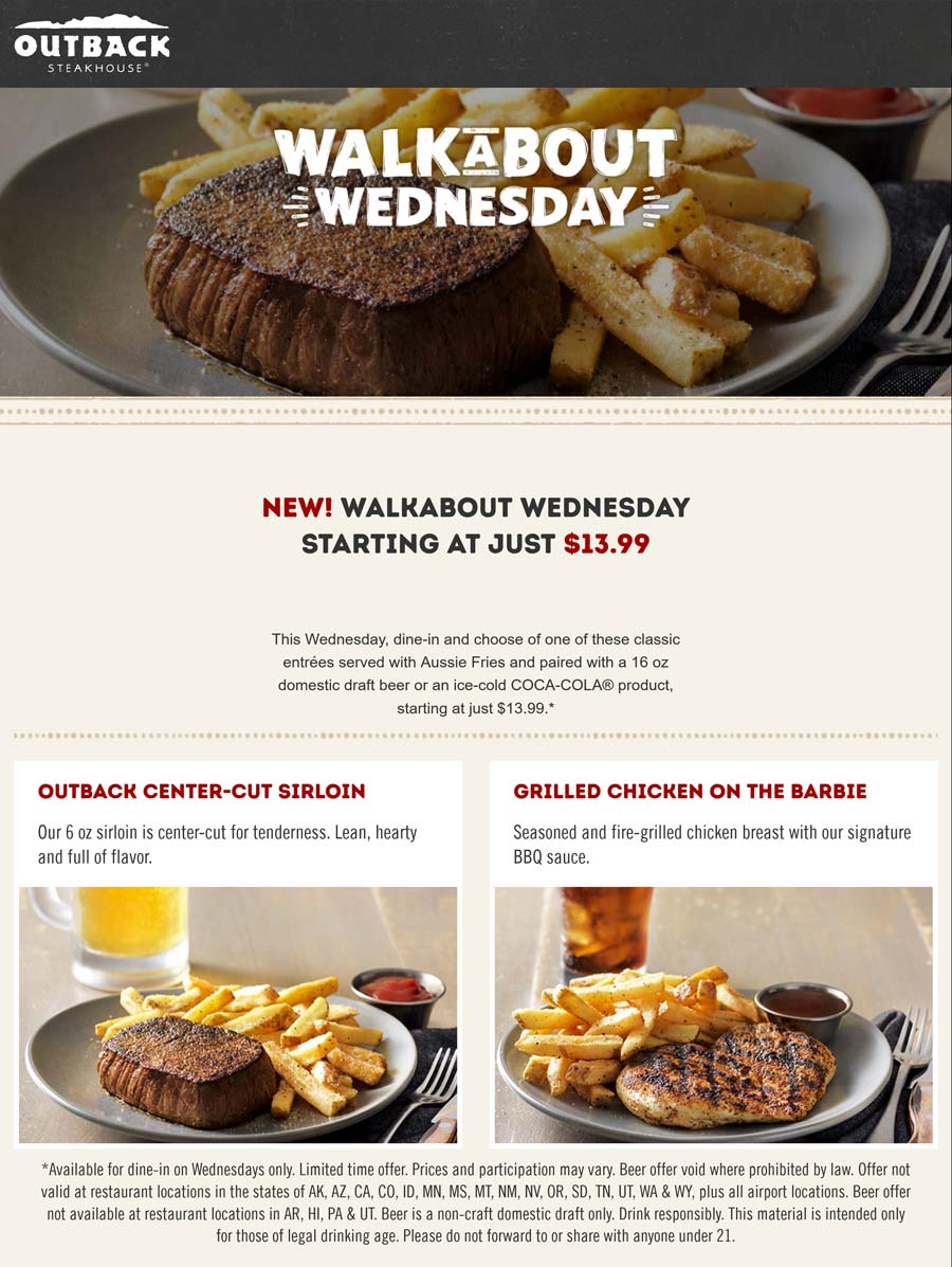 Outback Steakhouse restaurants Coupon  Sirloin steak + fries + drink = $14 today at Outback Steakhouse #outbacksteakhouse 