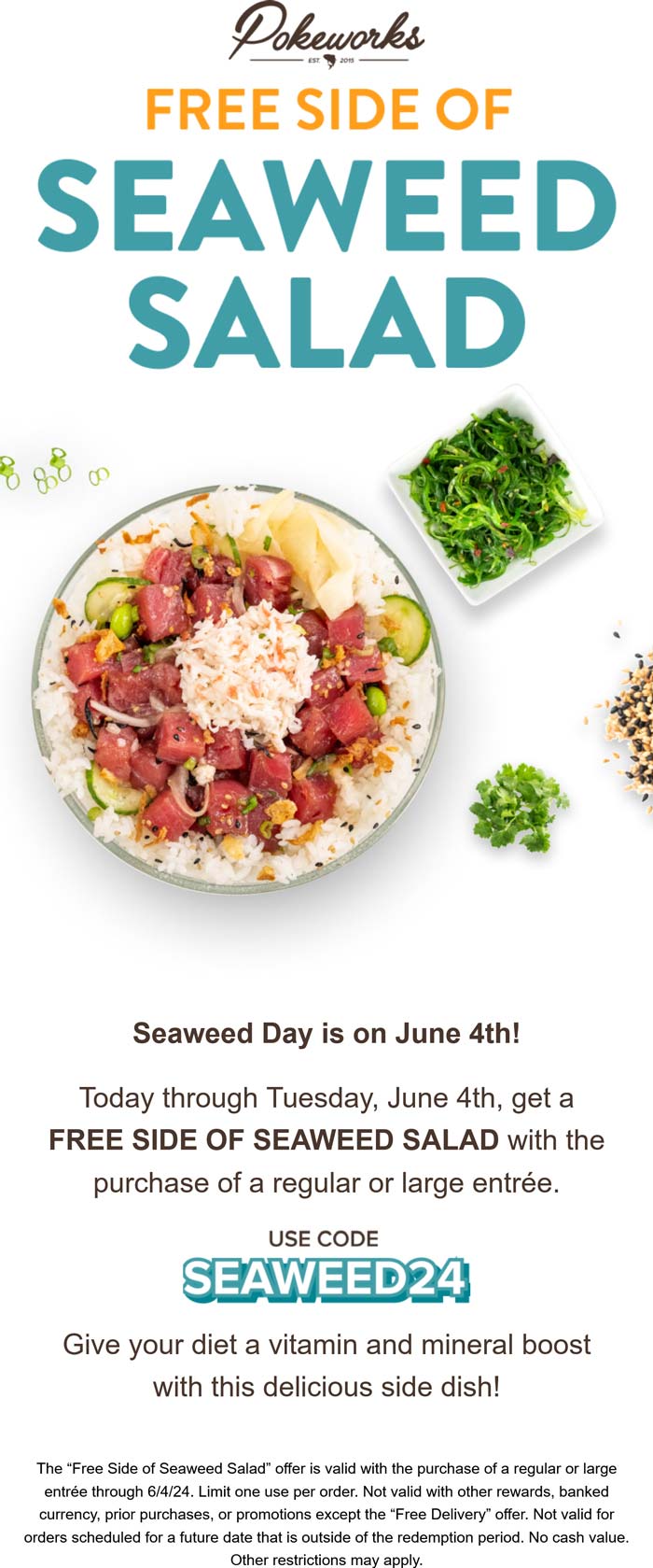 Pokeworks restaurants Coupon  Free side of seaweed salad with your entree at Pokeworks via promo code SEAWEED24 #pokeworks 