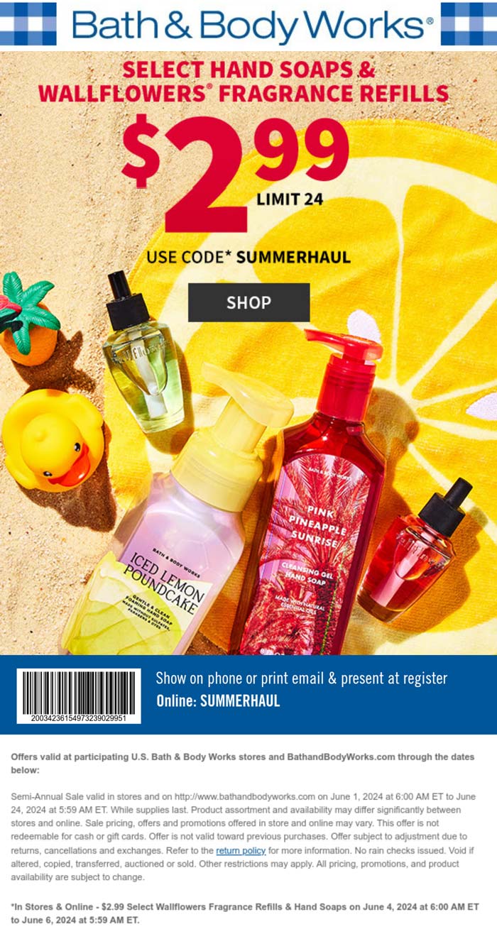 Bath & Body Works stores Coupon  $3 hand soaps & fragrance refills today at Bath & Body Works, or online via promo code SUMMERHAUL #bathbodyworks 