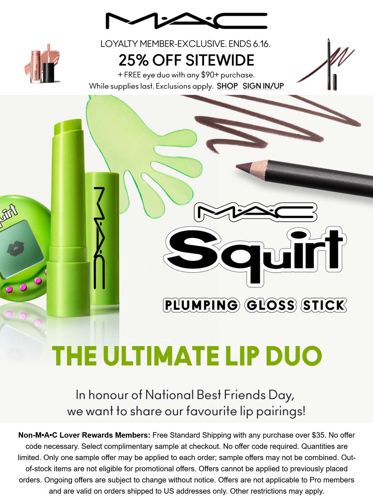 MAC stores Coupon  25% off everything online + free eye duo on $90 at MAC cosmetics #mac 