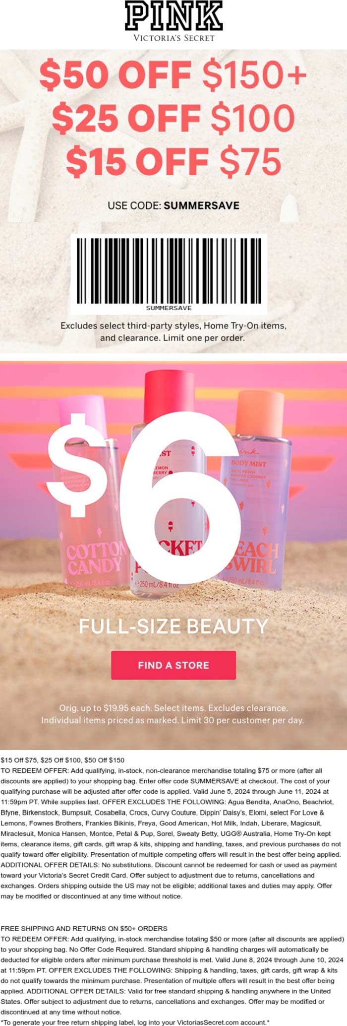 PINK stores Coupon  $15-$50 off $75+ & full size beauty = $6 today at PINK via promo code SUMMERSAVE #pink 