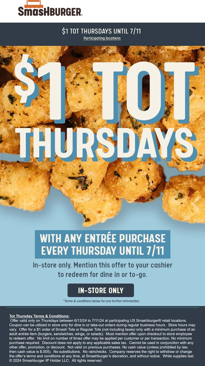 Smashburger restaurants Coupon  $1 tots with your entree Thursdays at Smashburger #smashburger 