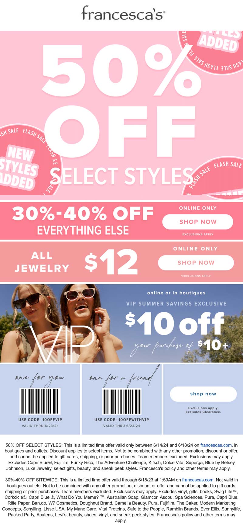 Francescas stores Coupon  $10 off $10 + 30-50% off everything at Francescas, or online via promo code 10OFFVIP #francescas 