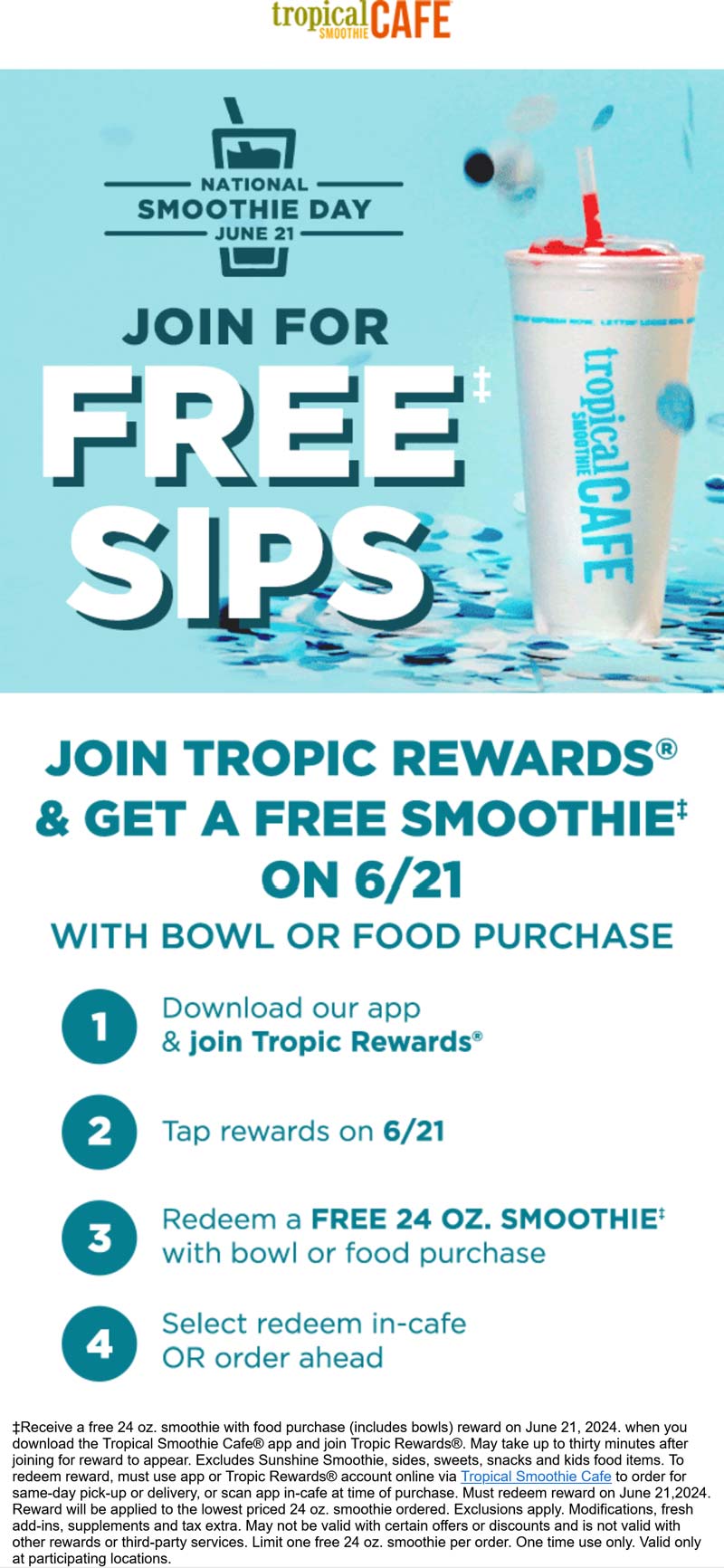 Tropical Smoothie Cafe restaurants Coupon  Free smoothie with your food the 21st via login at Tropical Smoothie Cafe #tropicalsmoothiecafe 