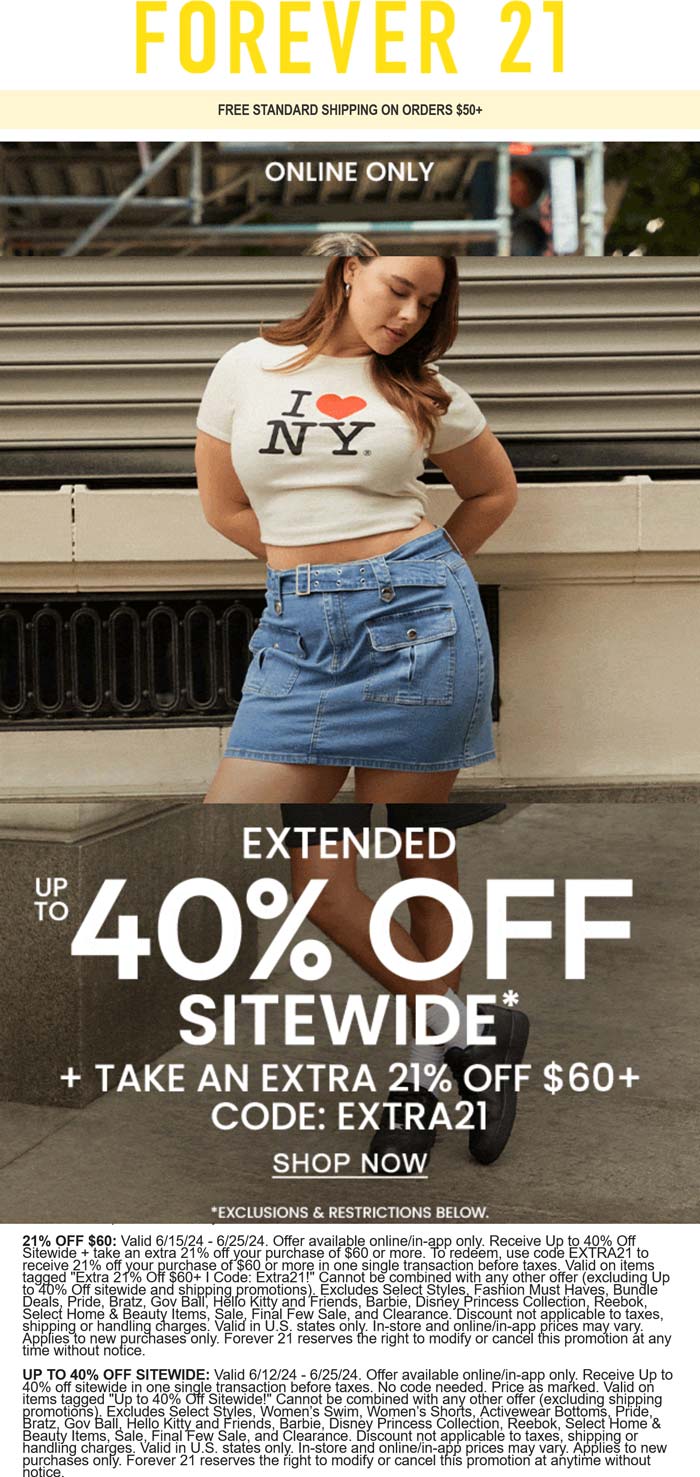 Forever 21 stores Coupon  Extra 21% off $60 & more at Forever 21 via promo code EXTRA21 #forever21 