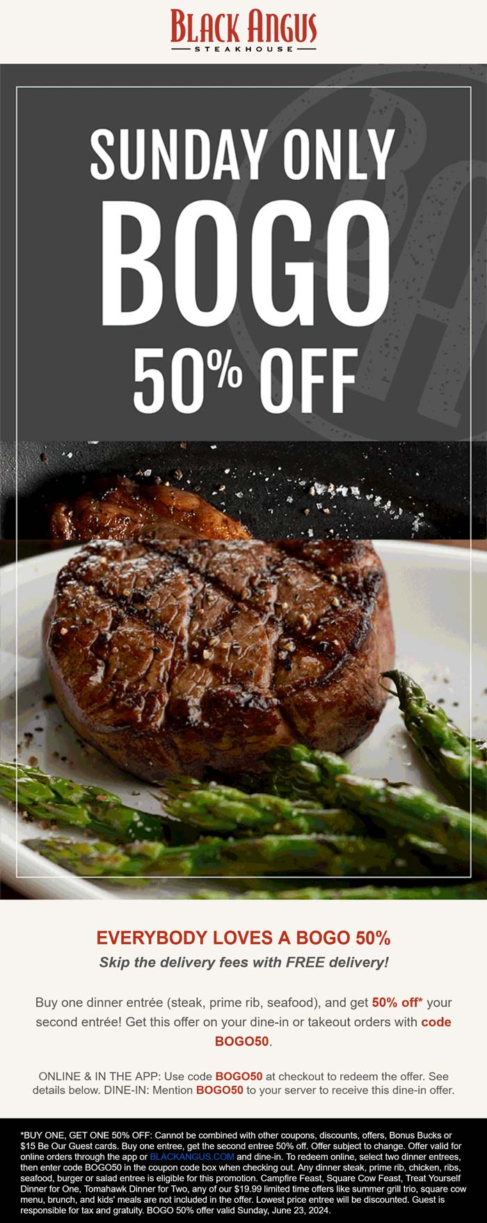 Black Angus restaurants Coupon  Second dinner entree 50% off today at Black Angus via promo code BOGO50 #blackangus 