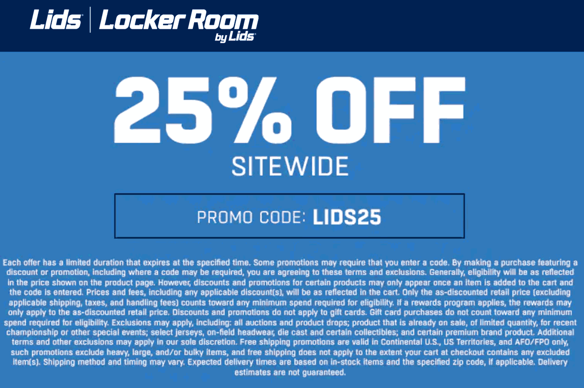 Lids stores Coupon  25% off everything online today at Lids via promo code LIDS25 #lids 