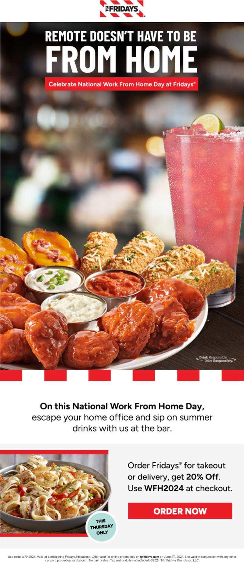 TGI Fridays restaurants Coupon  20% off takeout Thursday at TGI Fridays restaurants via promo code WFH2024 #tgifridays 