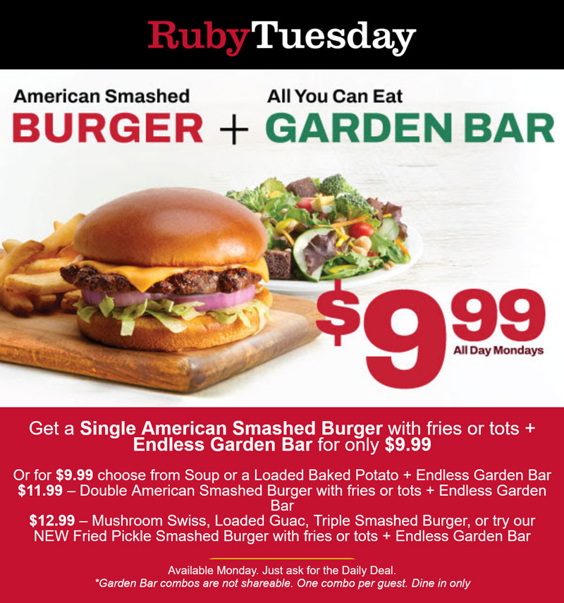 Ruby Tuesday restaurants Coupon  Cheeseburger with fries + bottomless garden bar = $10 today at Ruby Tuesday #rubytuesday 