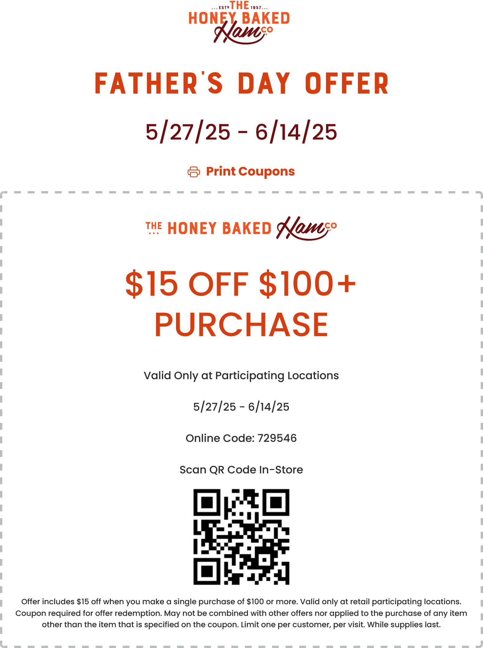 Honeybaked restaurants Coupon  $15 off $100 at Honeybaked Ham restaurants, or online via promo code 729546 #honeybaked 