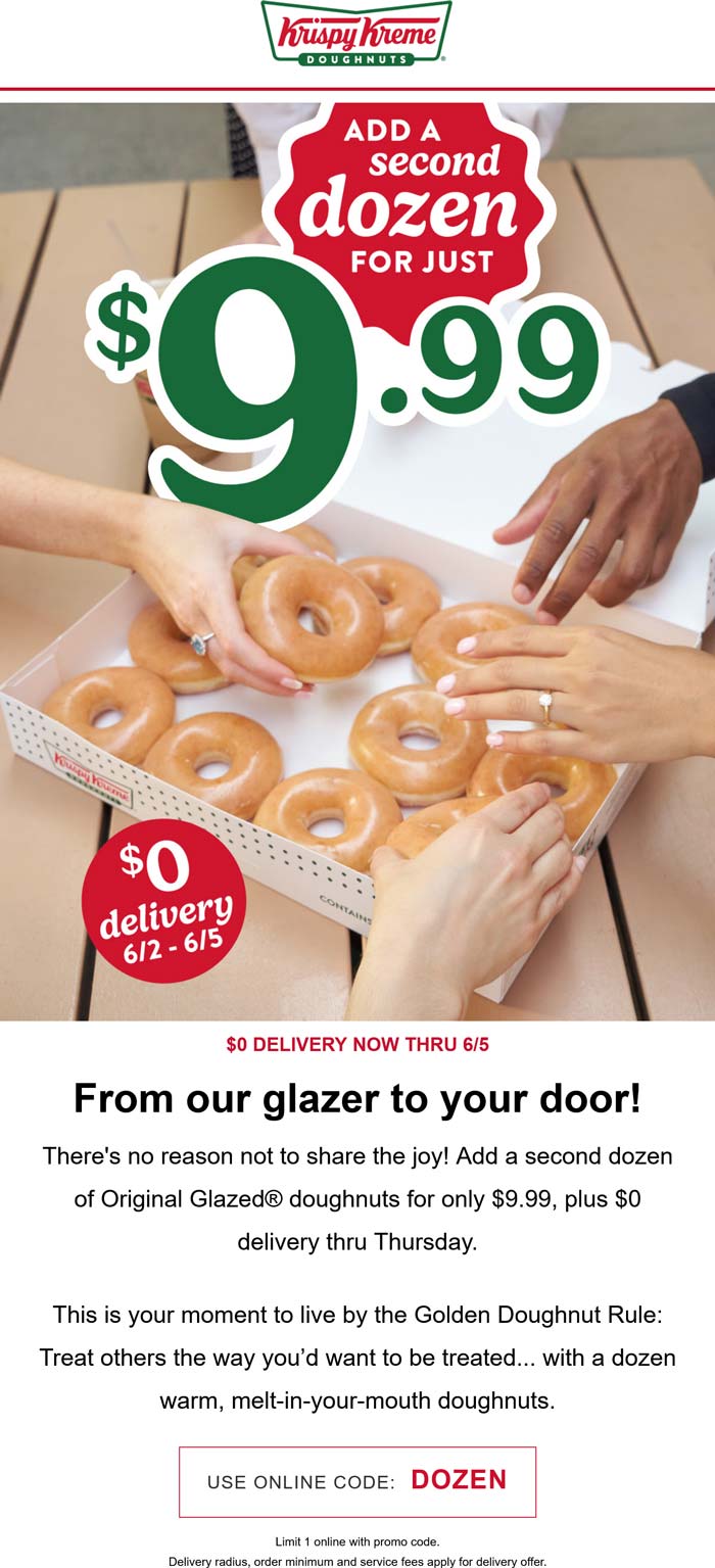 Krispy Kreme restaurants Coupon  Second dozen for $10 at Krispy Kreme doughnuts via promo code DOZEN #krispykreme 