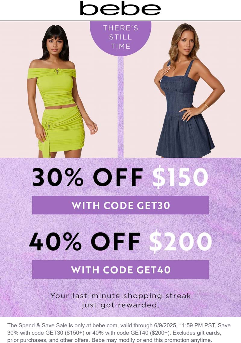 bebe stores Coupon  30-40% off $150+ at bebe via promo code GET30 #bebe 