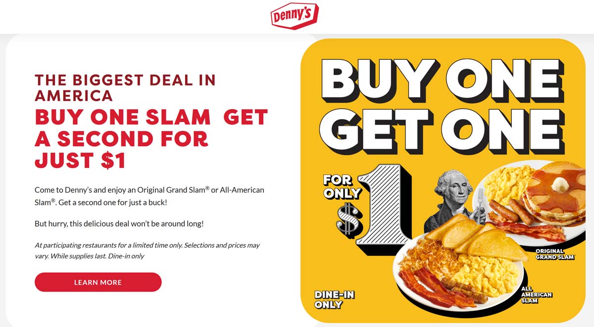 Dennys restaurants Coupon  Second grand slam breakfast for $1 at Dennys #dennys 