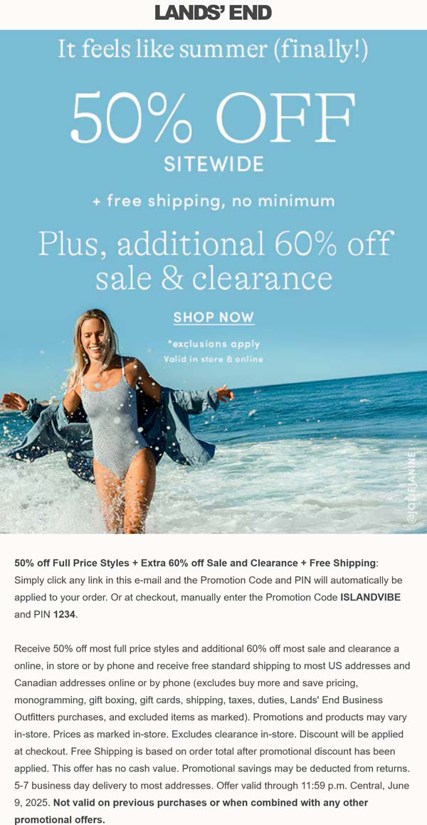 Lands End stores Coupon  Extra 60% off sale & clearance and 50% off everything else at Lands End via promo code ISLANDVIBE and pin 1234 #landsend 