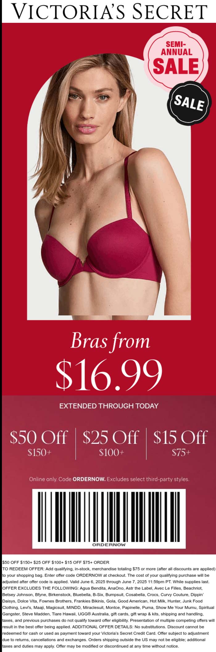 Victorias Secret stores Coupon  $15-$50 off $75+ today at Victorias Secret, or online via promo code ORDERNOW #victoriassecret 