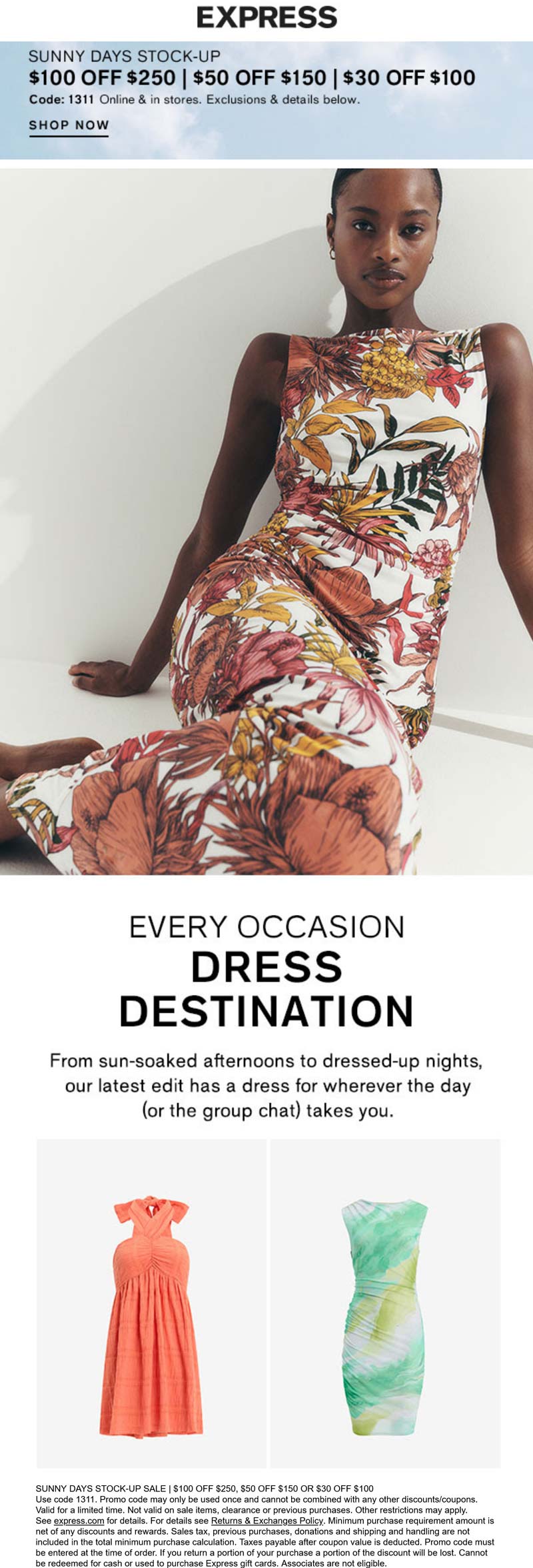 Express stores Coupon  $30-$100 off $100+ at Express, or online via promo code 1311 #express 
