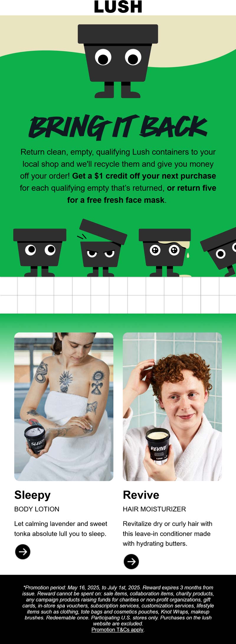 Lush stores Coupon  Exchange 5 empties for a free face mask at Lush #lush 
