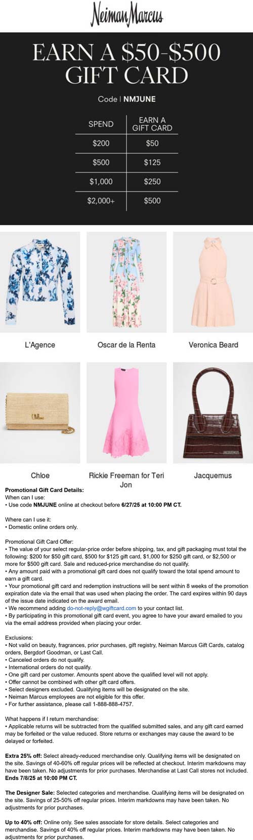 Neiman Marcus stores Coupon  $50-$500 card on $200+ at Neiman Marcus via promo code NMJUNE #neimanmarcus 