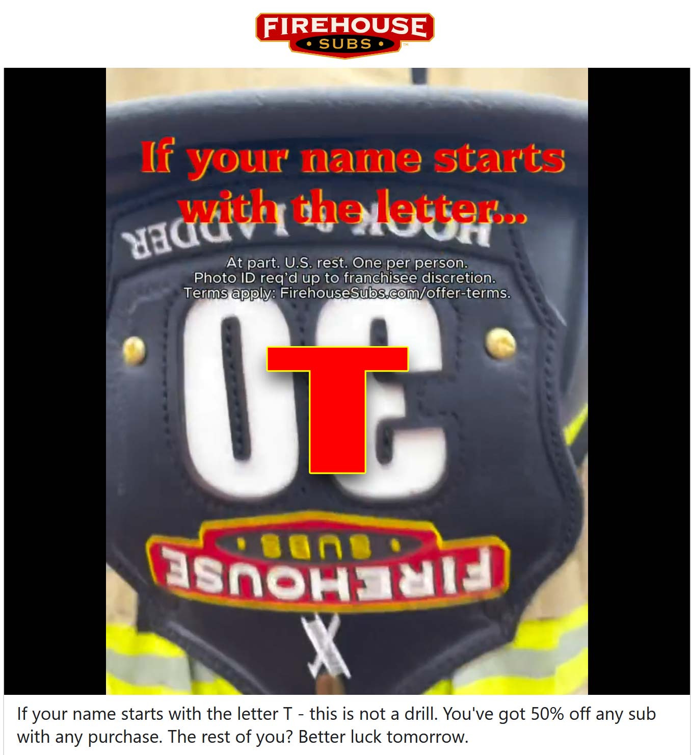 Firehouse Subs restaurants Coupon  Names starting with T enjoy 50% off a sub sandwich today at Firehouse Subs #firehousesubs 