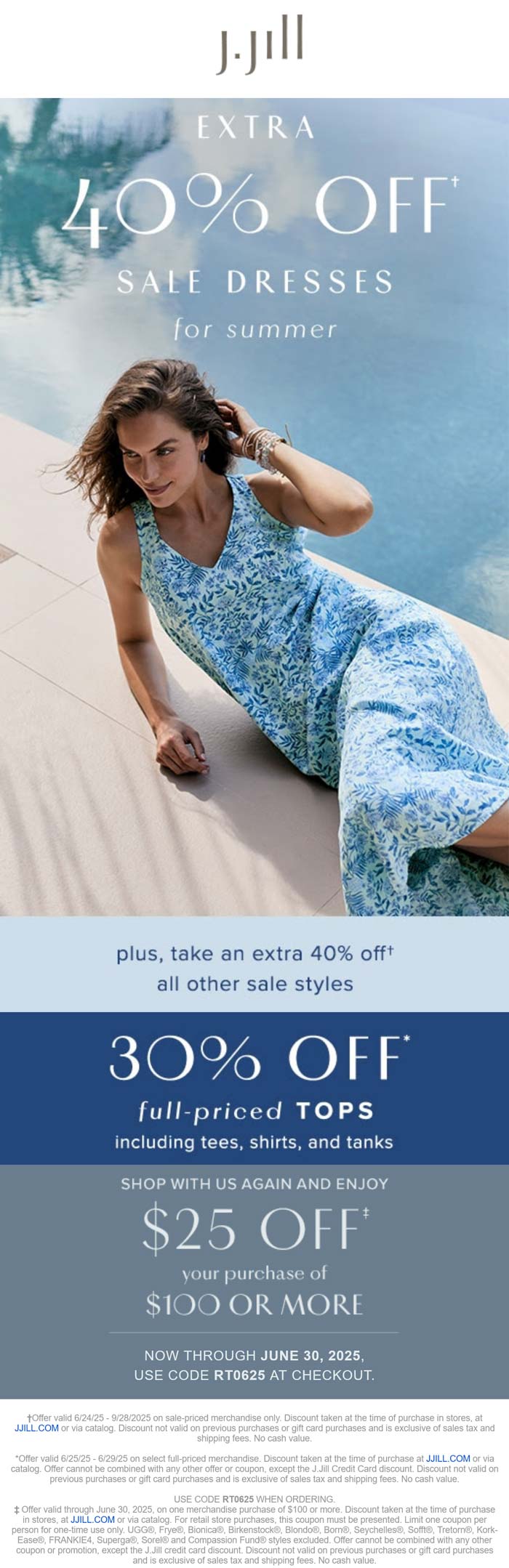 J.Jill stores Coupon  Extra 40% off sale dresses + $25 off $100 at J.Jill via promo code RT0625 #jjill 