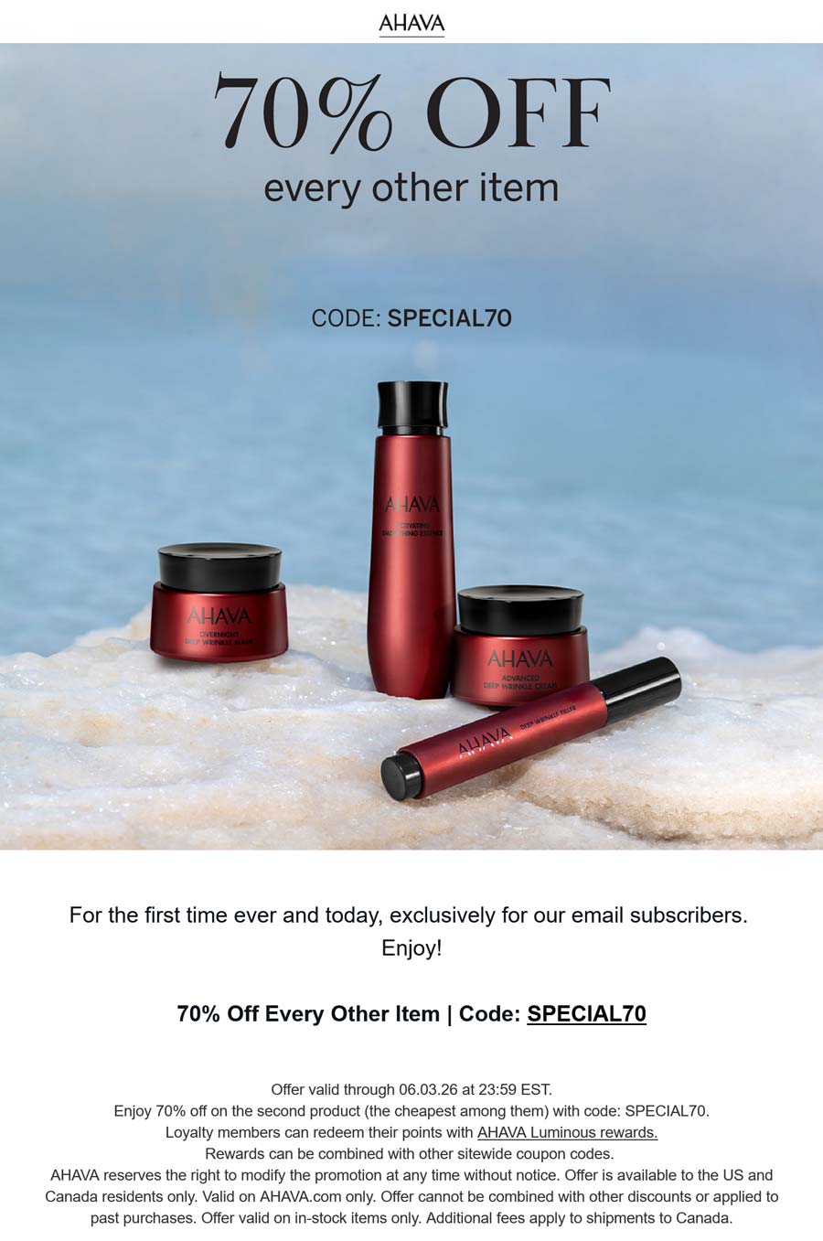 AHAVA 70% off every other item at AHAVA via promo code SPECIAL70 #ahava AHAVA stores Coupon 70% off every other item at AHAVA via promo code SPECIAL70 #ahava