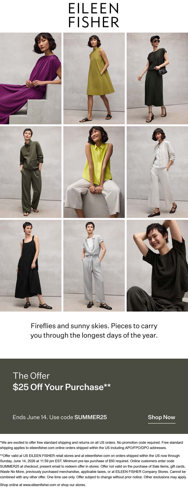 Eileen Fisher $25 off at Eileen Fisher via promo code SUMMER25 #eileenfisher Eileen Fisher stores Coupon $25 off at Eileen Fisher via promo code SUMMER25 #eileenfisher