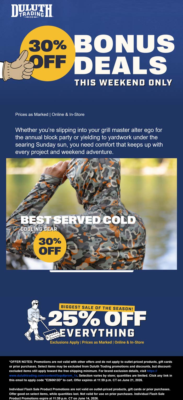 Duluth Trading Co 25-30% off everything at Duluth Trading Co, or online via promo code E260613D #duluthtradingco Duluth Trading Co stores Coupon 25-30% off everything at Duluth Trading Co, or online via promo code E260613D #duluthtradingco