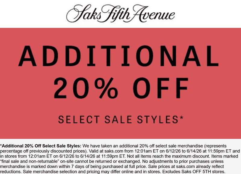 Saks Fifth Avenue Extra 20% off sale styles at Saks Fifth Avenue #saksfifthavenue Saks Fifth Avenue stores Coupon Extra 20% off sale styles at Saks Fifth Avenue #saksfifthavenue