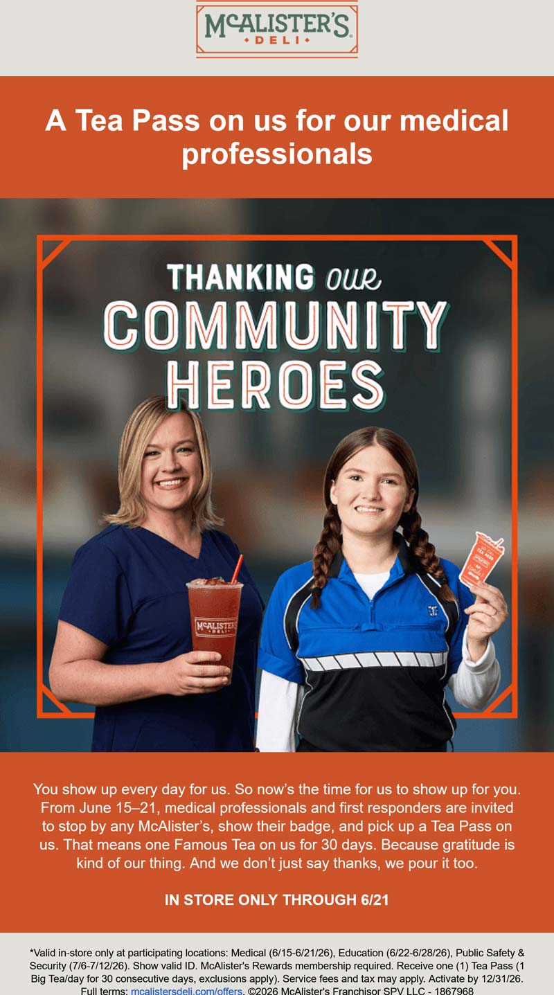 McAlisters Deli Medical professionals enjoy 30 days of free tea pass at McAlisters Deli restaurants #mcalistersdeli McAlisters Deli restaurants Coupon Medical professionals enjoy 30 days of free tea pass at McAlisters Deli restaurants #mcalistersdeli