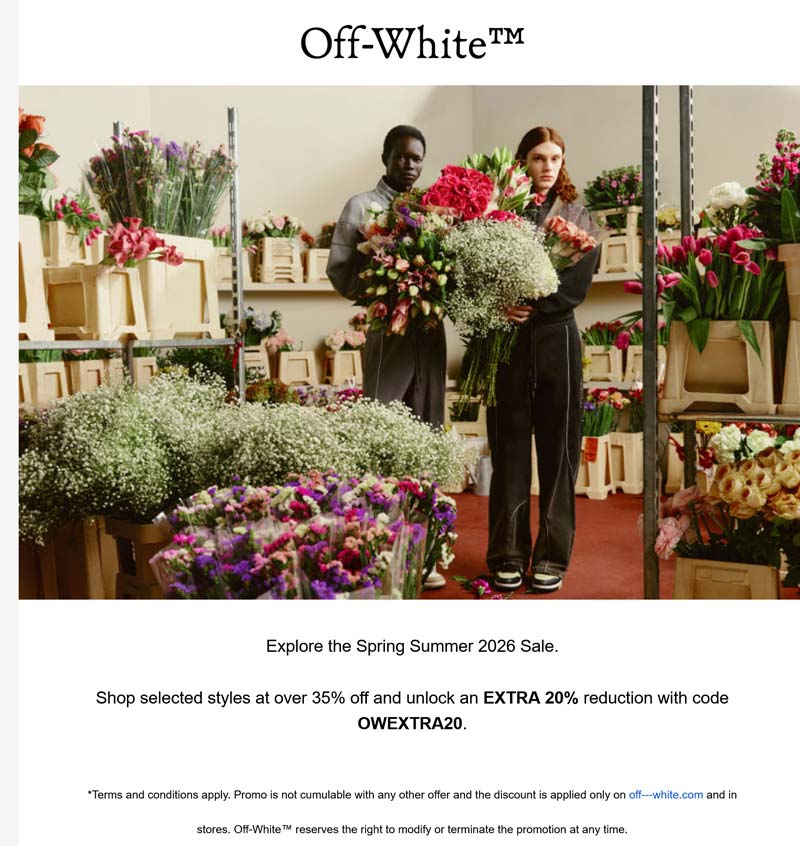 Off-White stores Coupon  55% off sale items at Off-White, or online via promo code OWEXTRA20 #offwhite 