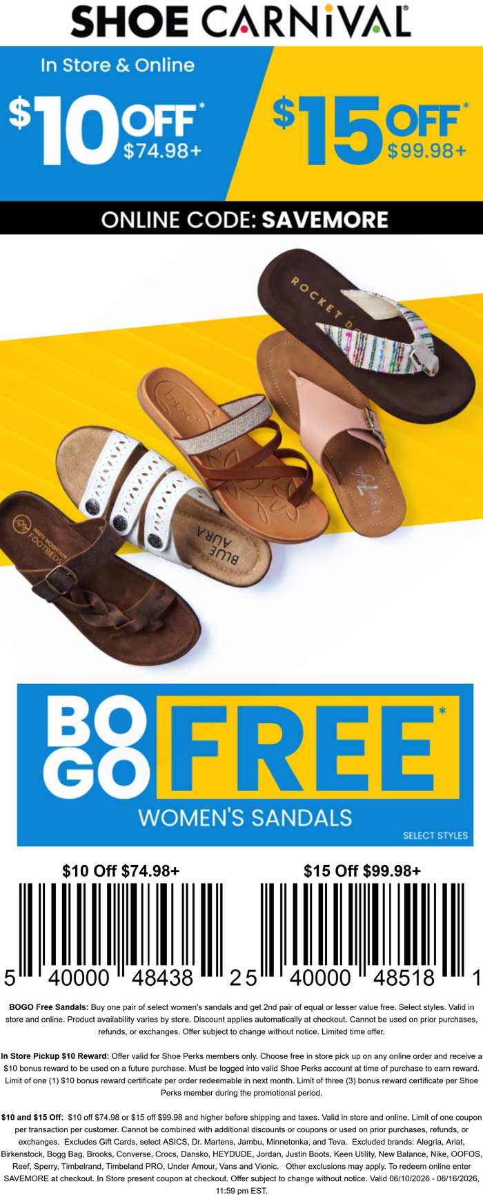 Shoe Carnival $10-$15 off $75+ at Shoe Carnival, or online via promo code SAVEMORE #shoecarnival Shoe Carnival stores Coupon $10-$15 off $75+ at Shoe Carnival, or online via promo code SAVEMORE #shoecarnival