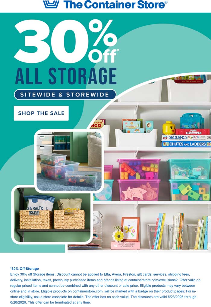 The Container Store stores Coupon  30% off all storage at The Container Store, ditto online #thecontainerstore 